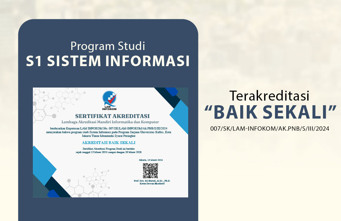 Akreditasi S1 Sistem Informasi Kalbis University