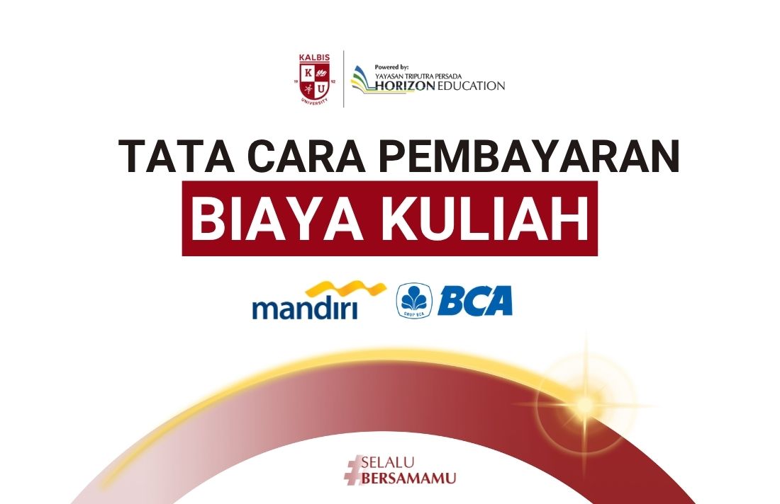 Tata Cara Pembayaran Biaya Kuliah Kalbis Univer...
